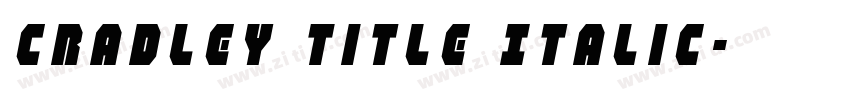Cradley Title Italic字体转换